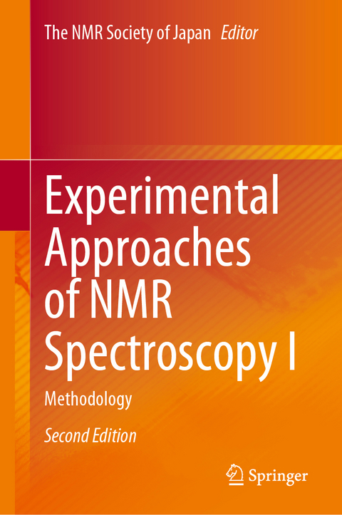 Experimental Approaches of NMR Spectroscopy I - 