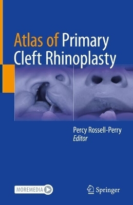 Atlas of Primary Cleft Rhinoplasty - 