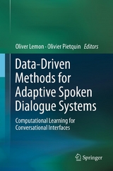 Data-Driven Methods for Adaptive Spoken Dialogue Systems - 