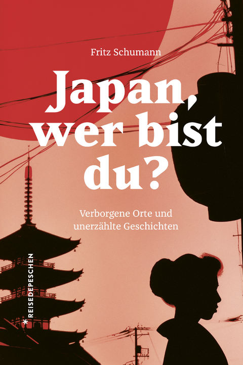 Japan, wer bist du? - Fritz Schumann