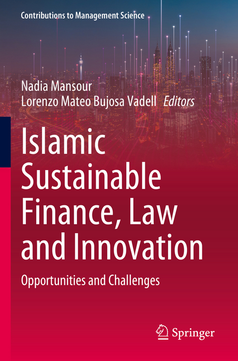 Islamic Sustainable Finance, Law and Innovation - 