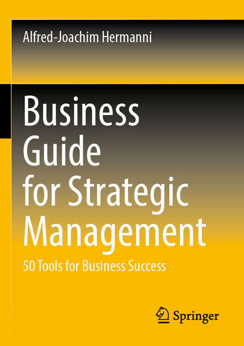 Business Guide for Strategic Management - Alfred-Joachim Hermanni