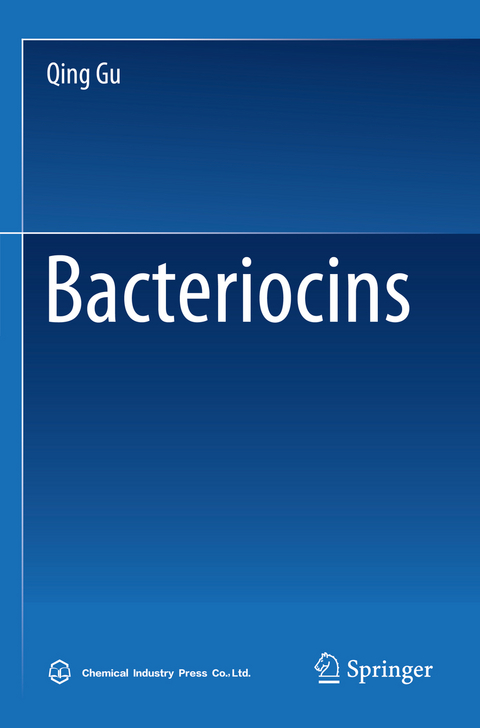 Bacteriocins - Qing Gu