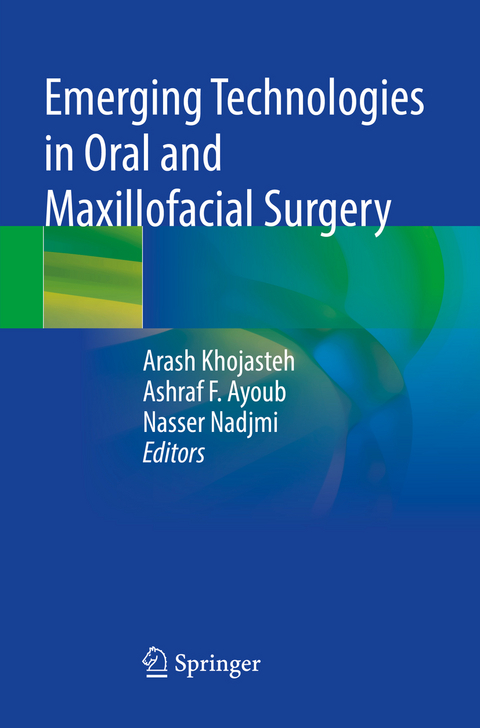 Emerging Technologies in Oral and Maxillofacial Surgery - 