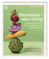 Plantbased aber richtig! - Rhiannon Lambert