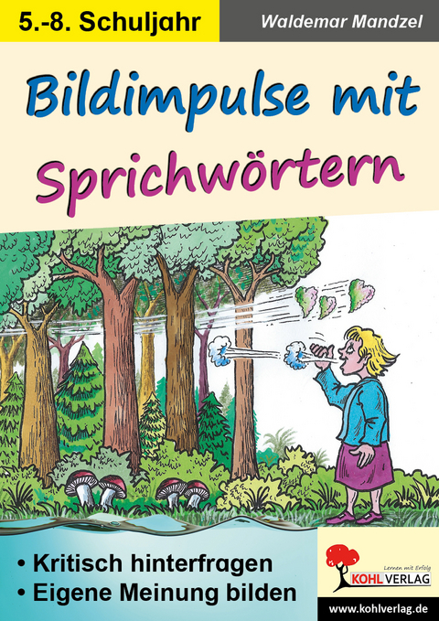 Bildimpulse mit Sprichwörtern - Waldemar Mandzel