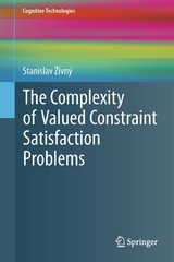 The Complexity of Valued Constraint Satisfaction Problems - Stanislav Živný