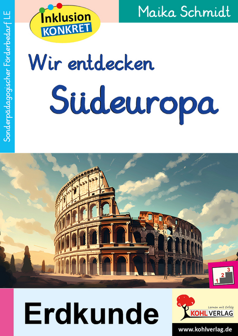 Wir entdecken Südeuropa - Maika Schmidt