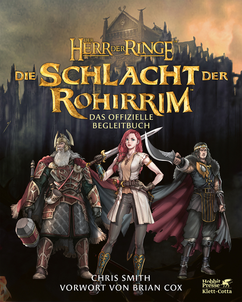 Der Herr der Ringe: Die Schlacht der Rohirrim - Das offizielle Begleitbuch - Chris Smith