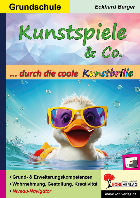 Kunstspiele und Co. ... durch die coole Kunstbrille - Eckhard Berger