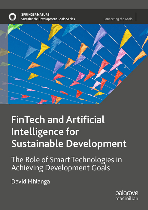 FinTech and Artificial Intelligence for Sustainable Development - David Mhlanga