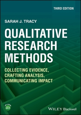 Qualitative Research Methods - Sarah J. Tracy