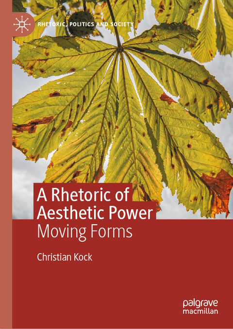 A Rhetoric of Aesthetic Power - Christian Kock