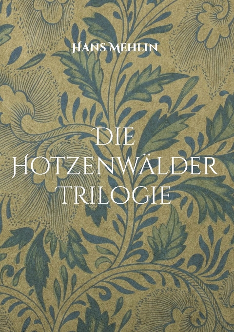 Die Hotzenwälder Trilogie - Hans Mehlin