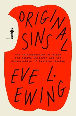 Original Sins - Eve L. Ewing