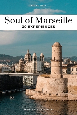 Soul of Marseille Guide