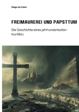 Freimaurerei und Papsttum - Diego de Colon