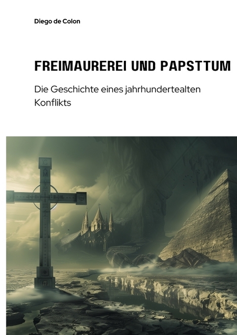 Freimaurerei und Papsttum - Diego de Colon