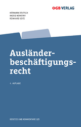 Ausländerbeschäftigungsrecht - Nowotny, Ingrid; Deutsch, Hermann; Seitz, Reinhard