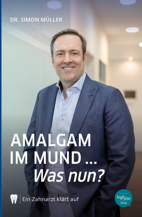 Amalgam im Mund... Was nun? - Simon Müller