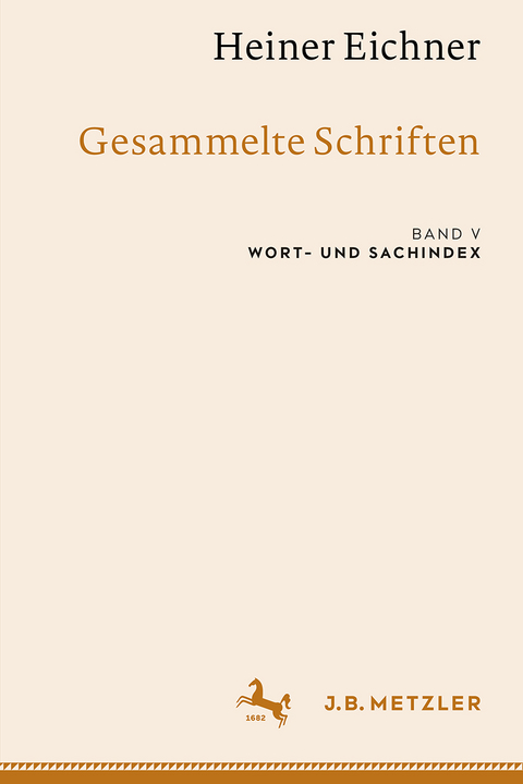 Heiner Eichner: Gesammelte Schriften - Heiner Eichner