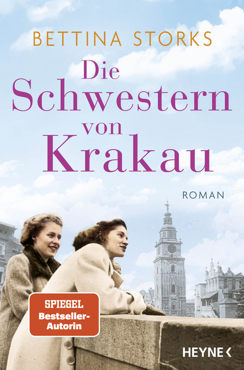 Die Schwestern von Krakau - Bettina Storks