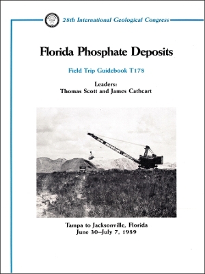 Florida Phosphate Deposits: Tampa to Jacksonville,  Florida June 30–July 7, 1989 - TM Scott