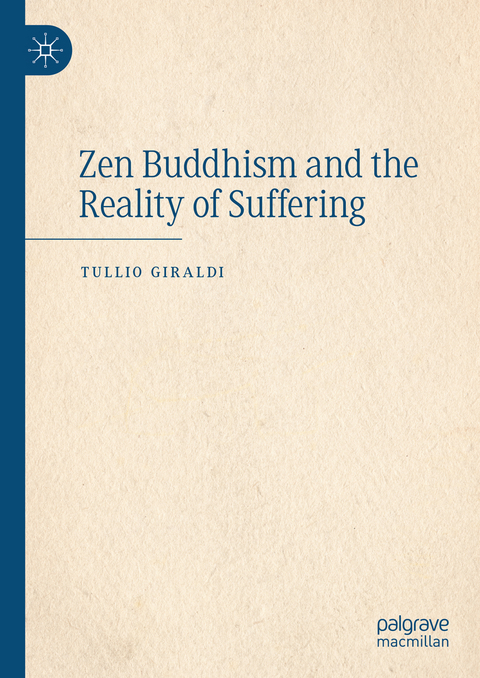 Zen Buddhism and the Reality of Suffering - Tullio Giraldi