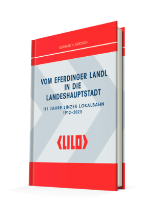 LILO – Vom Eferdinger Landl in die Landeshauptstadt - Gerhard Gürtlich