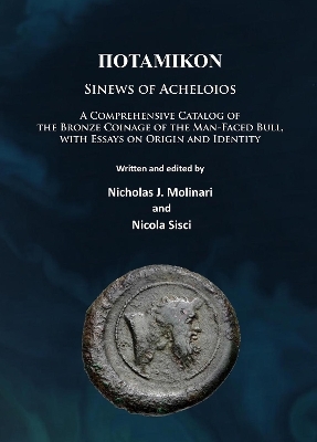 Potamikon: Sinews of Acheloios - Nicholas J. Molinari, Nicola Sisci