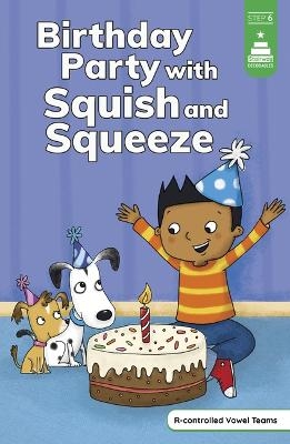 Birthday Party with Squish and Squeeze - Leanna Koch