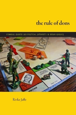 The Rule of Dons - Rivke Jaffe