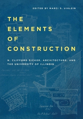 The Elements of Construction - N. Clifford Ricker