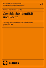 Geschlechtsidentität und Recht - Kristina Maximiliane Grohs