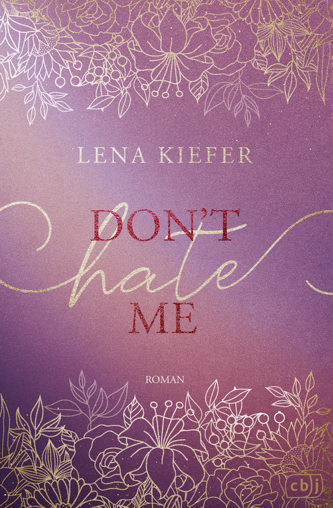 Don't HATE Me - Lena Kiefer