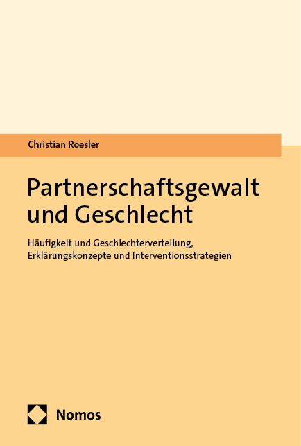 Partnerschaftsgewalt und Geschlecht - Christian Roesler