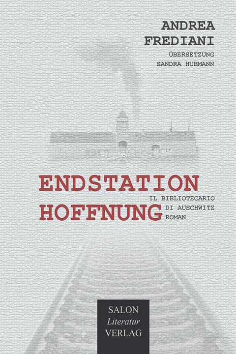 Endstation Hoffnung - Andrea Frediani