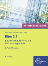 Büro 2.1 - Informationsband - 2. Ausbildungsjahr - Britta Camin, Annika Scholz, Martin Debus