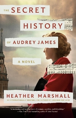 The Secret History of Audrey James - Heather Marshall