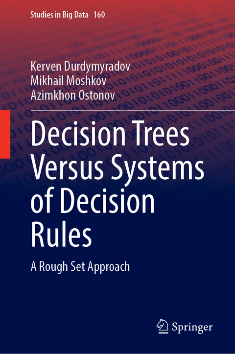 Decision Trees Versus Systems of Decision Rules - Kerven Durdymyradov, Mikhail Moshkov, Azimkhon Ostonov