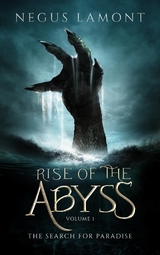 Rise of the Abyss -  Negus Lamont