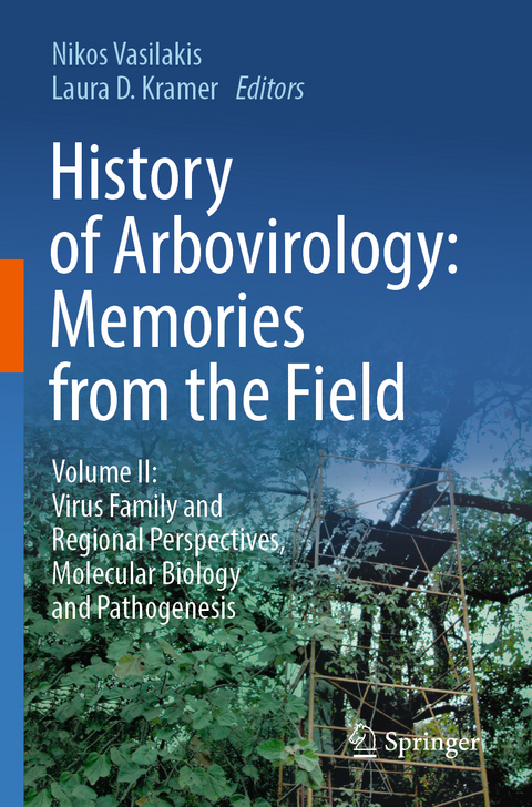 History of Arbovirology: Memories from the Field - 