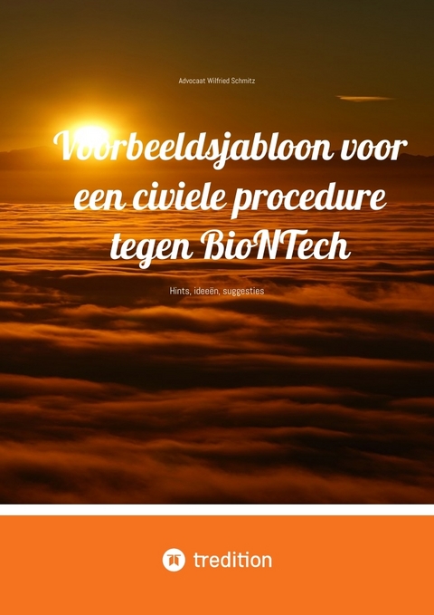 Voorbeeldsjabloon voor een civiele procedure tegen BioNTech - Advocaat Wilfried Schmitz