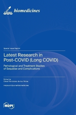 Latest Research in Post-COVID (Long COVID)