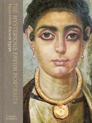 The Mysterious Fayum Portraits - Euphrosyne Doxiadis