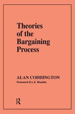 Theories of the Bargaining Process - Alan Coddington