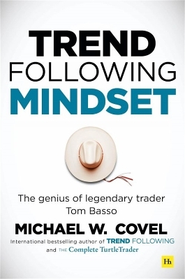 Trend Following Mindset - Michael Covel