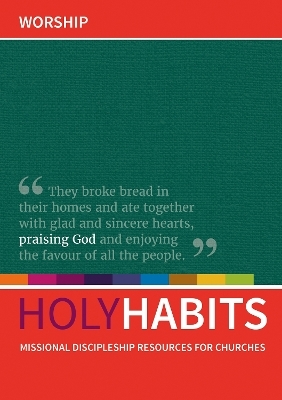 Holy Habits: Worship - 