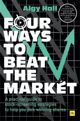 Four Ways to Beat the Market - Algy Hall