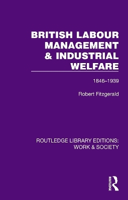 British Labour Management & Industrial Welfare - Robert Fitzgerald